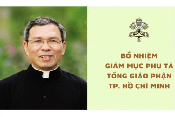 Bổ nhiệm Giám mục phụ tá Tổng Giáo phận Tp. Hồ Chí Minh