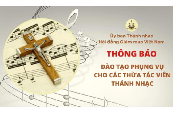Thông báo về việc đào tạo phụng vụ cho các thừa tác viên Thánh nhạc khóa 1: Tìm hiểu cấu trúc Thánh lễ và cách chọn bài hát cho từng phần của Thánh lễ