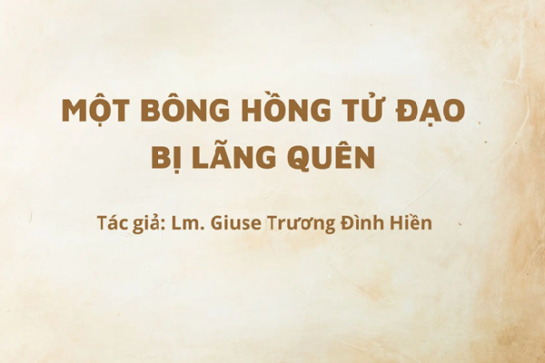 Một bông hồng tử đạo bị lãng quên