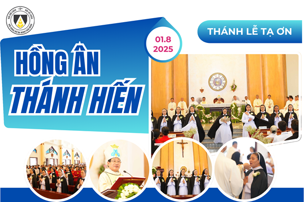 Hình ảnh: Thánh lễ Tạ Ơn và Hồng ân Thánh hiến 2025