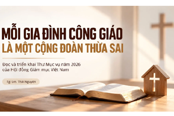 Mỗi gia đình Công giáo là một cộng đoàn thừa sai