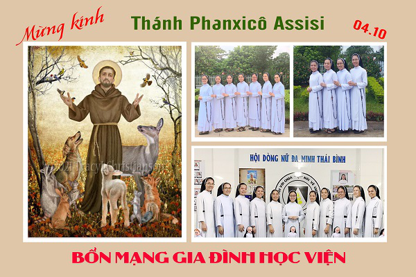 Lễ Thánh Phanxicô Assisi - Viết tặng các em Học viện Đa Minh Thái Bình