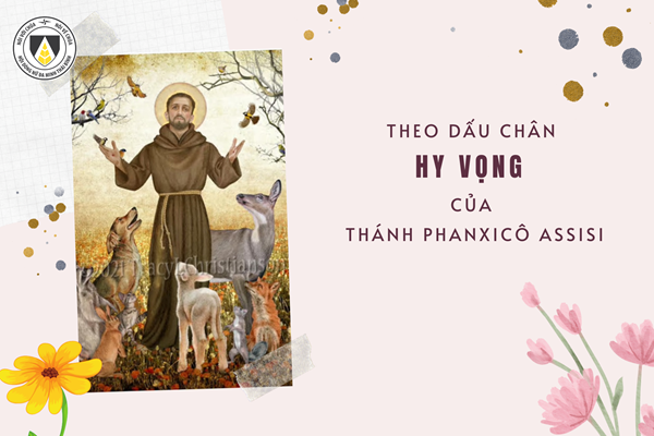 Theo dấu chân Hy vọng của Thánh Phanxicô Assisi - Bổn mạng gia đình Học viện