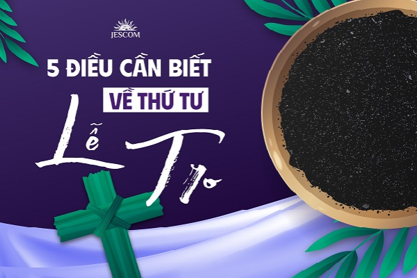 5 điều cần biết về Thứ Tư Lễ Tro