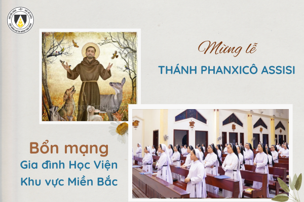 Mừng Kính Thánh Phanxicô Assisi: Bổn mạng Gia đình Học viện năm 2026 - Khu vực Miền Bắc