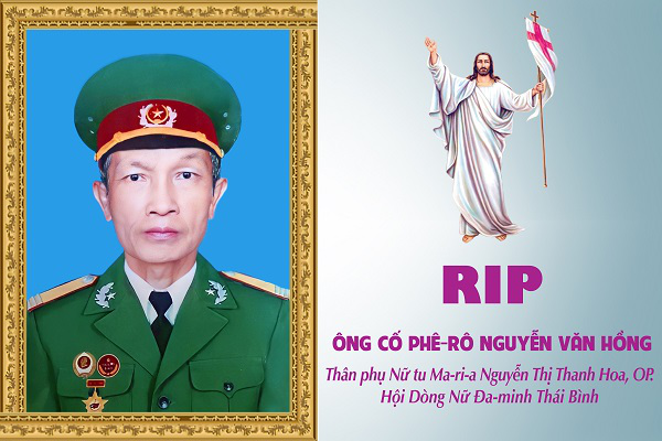 Cáo phó: Ông cố Phê-rô Nguyễn Văn Hồng - Thân phụ nữ tu Ma-ri-a Nguyễn Thị Thanh Hoa, OP.