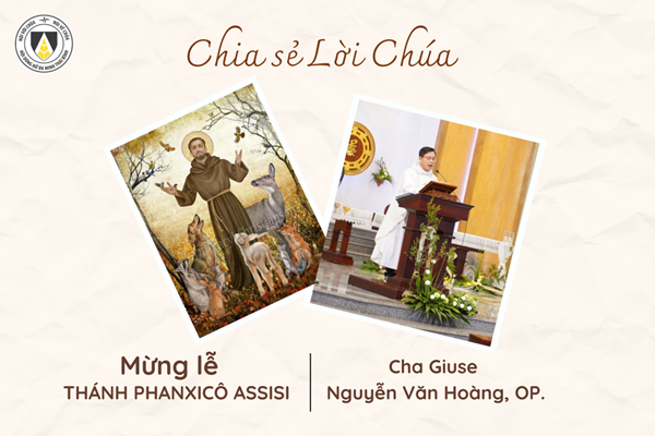 Chia sẻ Lời Chúa - Lễ Thánh Phanxicô Assisi - Bổn mạng Gia đình Học viện
