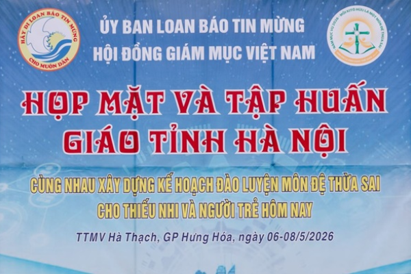 Giáo Tỉnh Hà Nội: Khai Mạc Buổi Họp Mặt Và Tập Huấn Loan Báo Tin Mừng Năm 2026