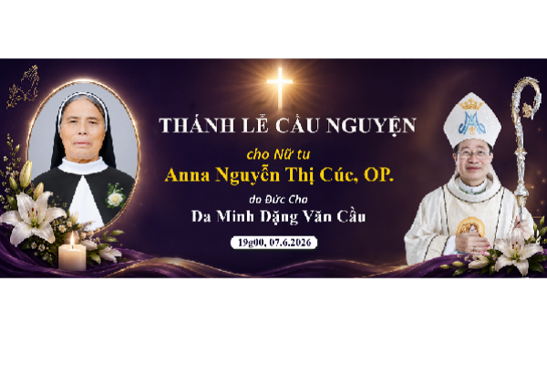 Thánh lễ cầu nguyện cho Nữ tu Anna Nguyễn Thị Cúc, OP. do Đức Cha Đa Minh Đặng Văn Cầu chủ tế