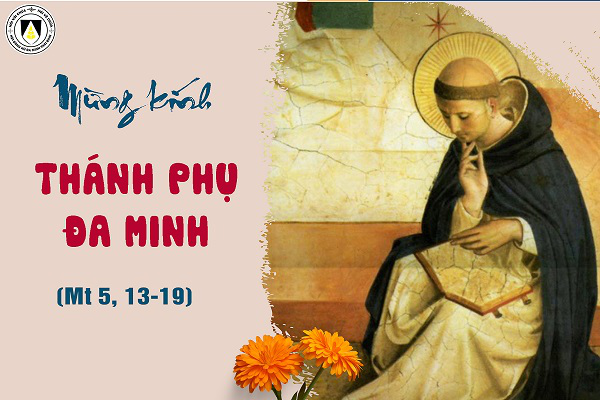 Ngày 08.8: Mừng lễ Thánh phụ Đa Minh (Mt 5, 13-19)