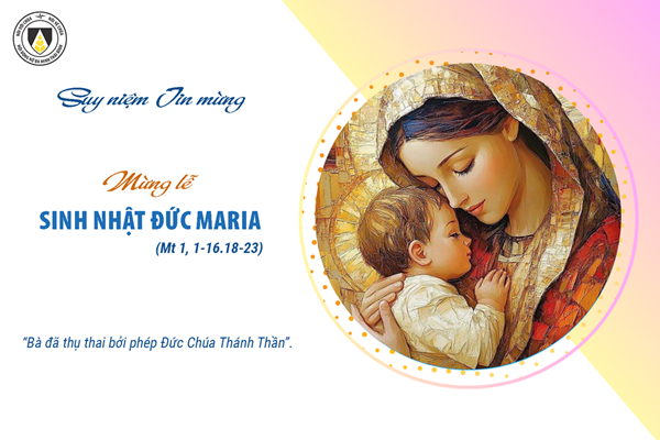 Ngày 08.9: Lễ sinh nhật Đức Trinh Nữ Maria (Mt 1, 1-16.18-23)
