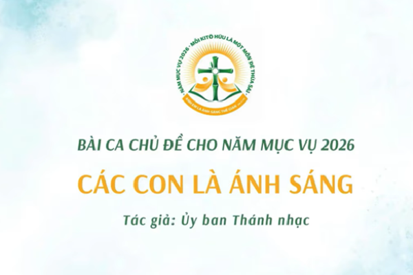 Các Con Là Ánh Sáng - Grechoral & các Ca Sĩ Công Giáo TGPSG | Bài ca chủ đề cho năm mục vụ 2026