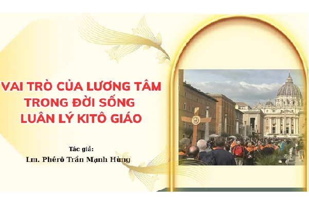 Vai trò của lương tâm trong đời sống luân lý Kitô giáo