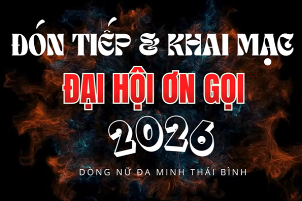 Đại Hội Ơn Gọi năm 2026: Đón tiếp và Khai mạc (09.7.2026)