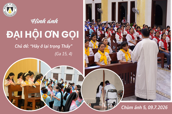 Đại Hội Ơn Gọi năm 2026: Ngày thứ Nhất - Chùm ảnh số 5 (09.7.2026 PM)