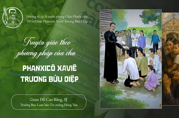 Truyền giáo theo phương pháp của Cha Phanxicô Xaviê Trương Bửu Diệp