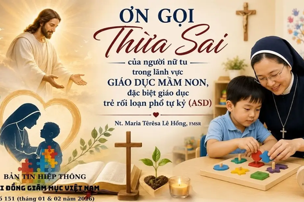 Ơn gọi thừa sai của người nữ tu trong lãnh vực giáo dục mầm non, đặc biệt giáo dục trẻ rối loạn phổ tự kỷ (ASD)