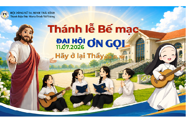 Thánh lễ Bế mạc Đại Hội Ơn gọi 2026 | Hội Dòng Nữ Đa Minh Thái Bình | Chủ đề: 