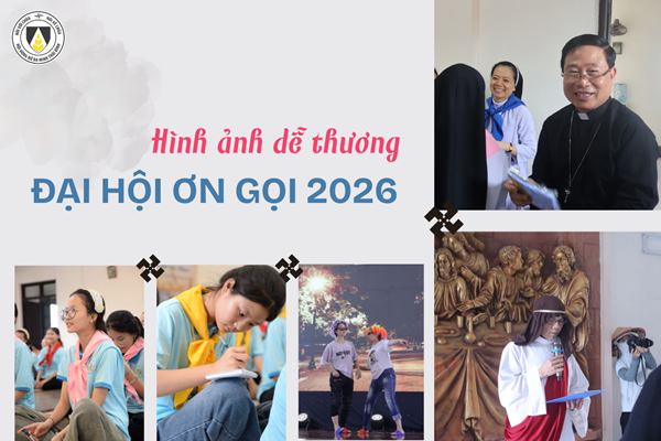 Đại Hội Ơn Gọi năm 2026: Chùm ảnh số 11 - Những hình ảnh dễ thương