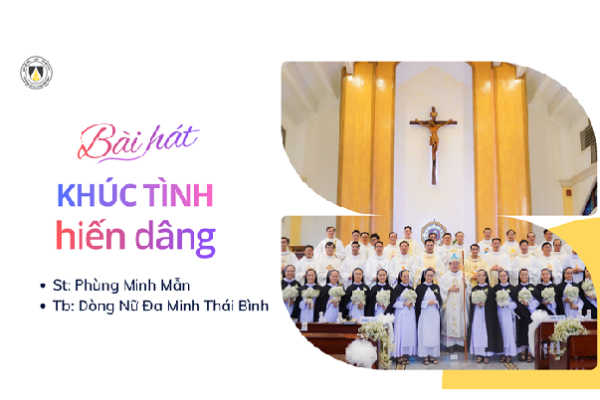 Khúc tình hiến dâng | St: Phùng Minh Mẫn | Tb: Dòng Nữ Đa Minh Thái Bình