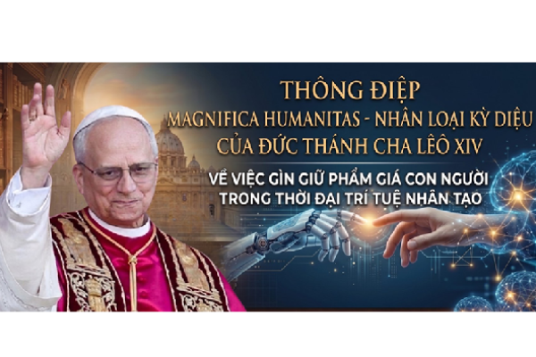 Thông điệp “Magnifica Humanitas – Nhân loại kỳ diệu” của ĐTC Lêô XIV