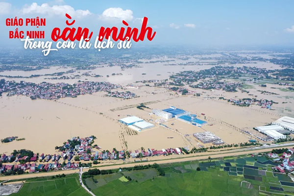 Giáo Phận Bắc Ninh Oằn Mình Trong Cơn Lũ Lịch Sử