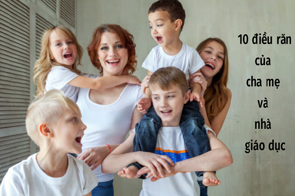 10 điều răn của cha mẹ và nhà giáo dục