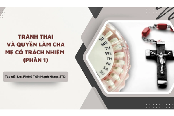 Tránh thai và quyền làm cha mẹ có trách nhiệm – Phần 1