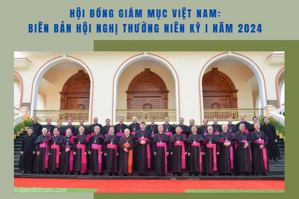 Hội đồng Giám mục Việt Nam: Biên bản Hội nghị Thường niên kỳ I năm 2024
