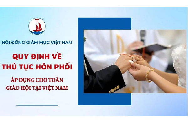 QUY ĐỊNH về THỦ TỤC HÔN PHỐI áp dụng cho toàn Giáo hội Việt nam