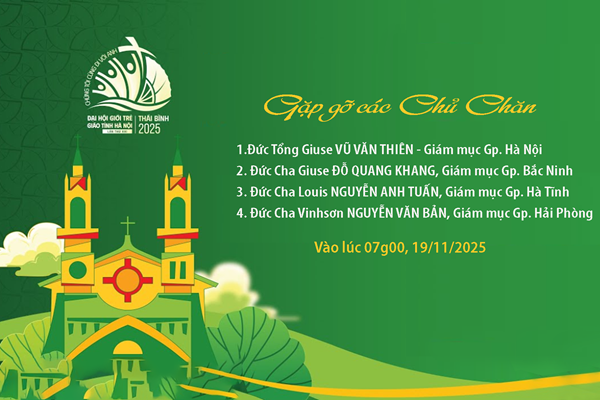 Gặp gỡ các Chủ Chăn | Đại hội Giới trẻ Giáo tỉnh Hà Nội lần thứ XXI