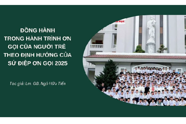 Đồng hành trong hành trình ơn gọi của người trẻ theo định hướng của Sứ điệp Ơn gọi 2025