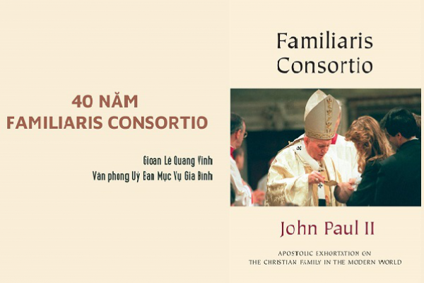 40 năm Familiaris Consortio