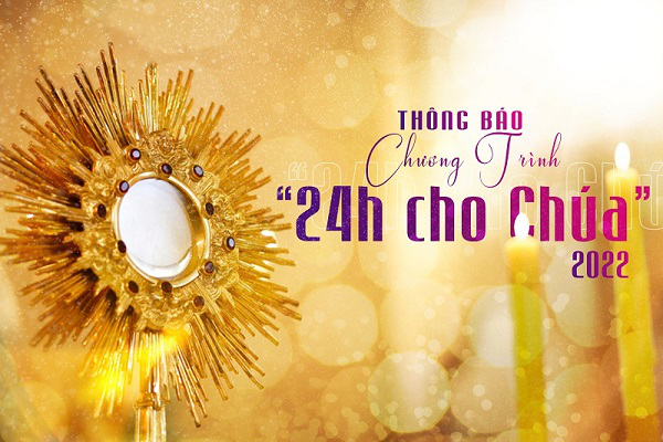 Thông báo: Chương trình “24h cho Chúa” năm 2022