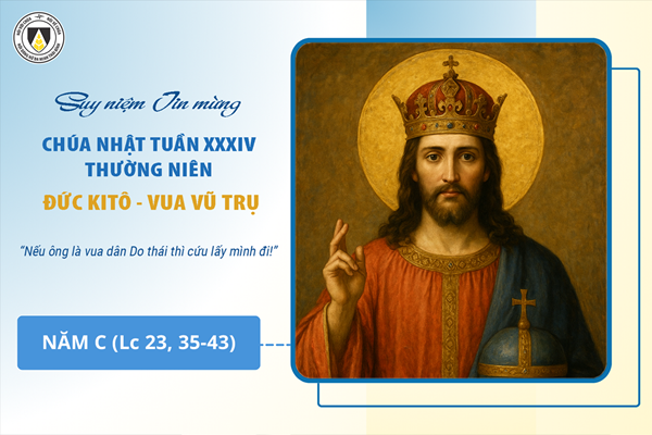 Suy niệm Tin mừng Chúa Nhật XXXIV - năm C (Lc 23, 35-43)