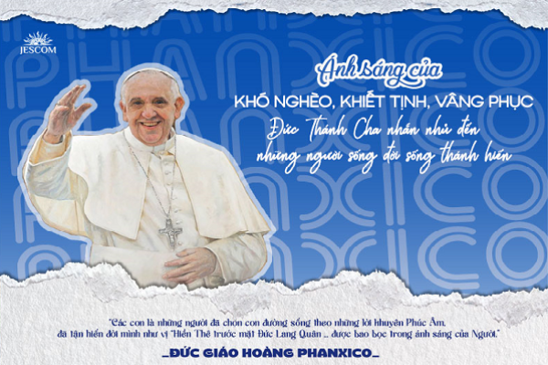 Đức Thánh Cha nhắn nhủ những người sống đời thánh hiến