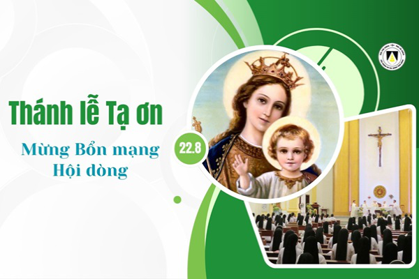 Mừng lễ Đức Maria Trinh Nữ Vương: Bổn mạng Hội Dòng 2024