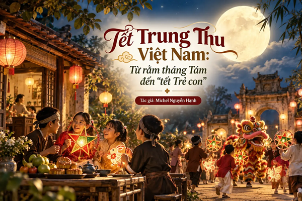 Tết Trung thu Việt Nam - Từ rằm tháng Tám đến “tết Trẻ con”