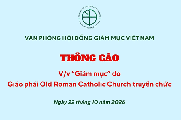 Văn phòng Hội đồng Giám mục Việt Nam thông cáo về “giám mục” Giáo phái Old Roman Catholic truyền chức