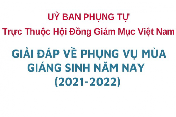 Ủy ban Phụng tự: Giải đáp về Phụng vụ Mùa Giáng sinh năm nay (2021-2022)