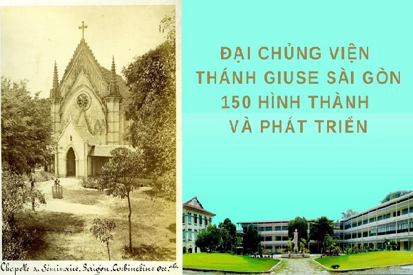 Đại Chủng viện Thánh Giuse Sài Gòn: 150 hình thành và phát triển