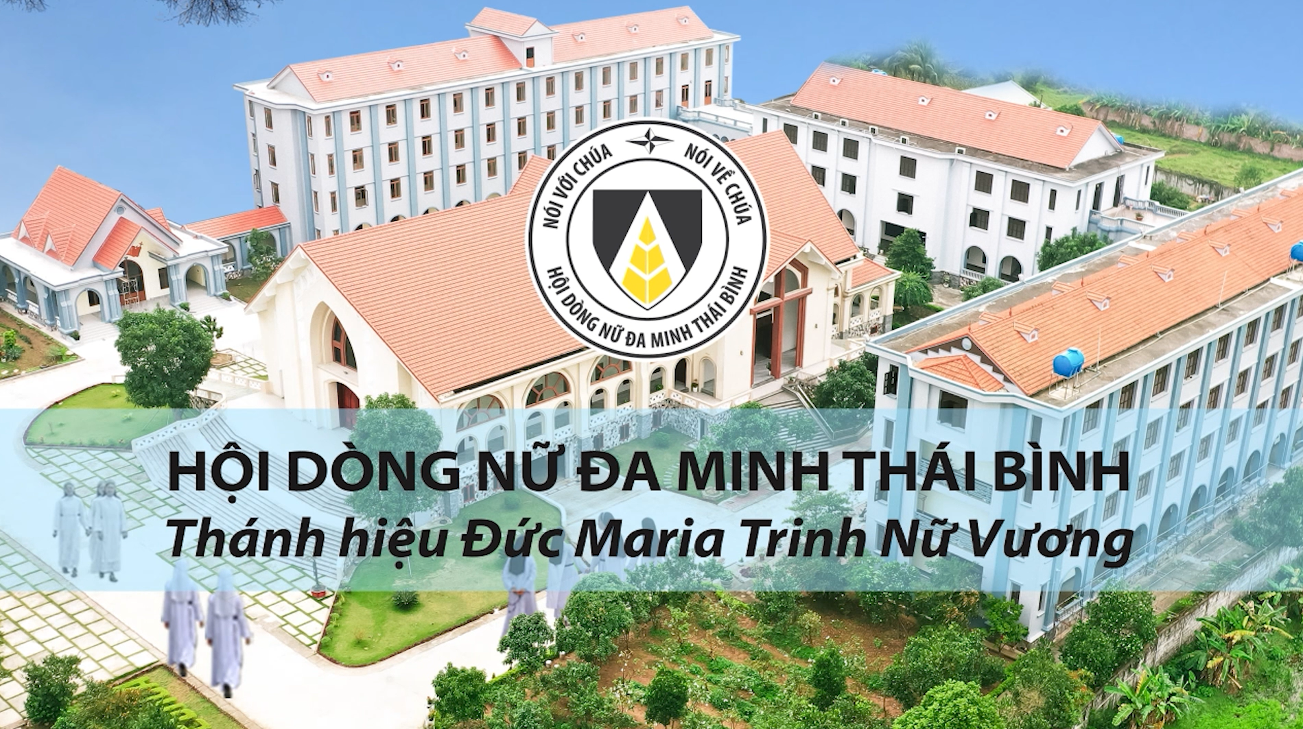 Trailer Giới thiệu về Hội Dòng Nữ Đa Minh Thái Bình | Lễ Chúa Chiên Lành năm 2026