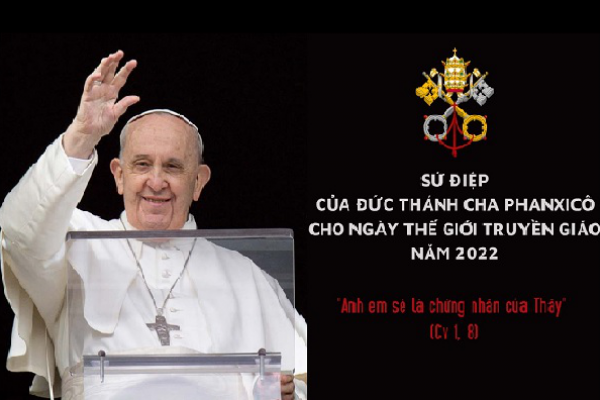 Sứ điệp của Đức Thánh Cha Phanxicô cho Ngày Thế Giới Truyền Giáo 2022