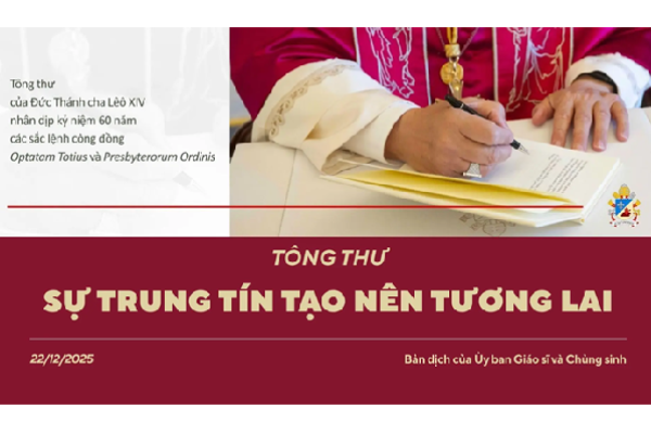Tông thư Sự trung tín tạo nên tương lai của Đức Thánh cha Lêô XIV nhân dịp kỷ niệm 60 năm các sắc lệnh công đồng Optatam Totius và Presbyterorum Ordinis