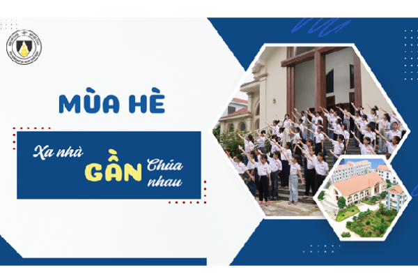 Mùa hè xa nhà, gần Chúa, gần nhau