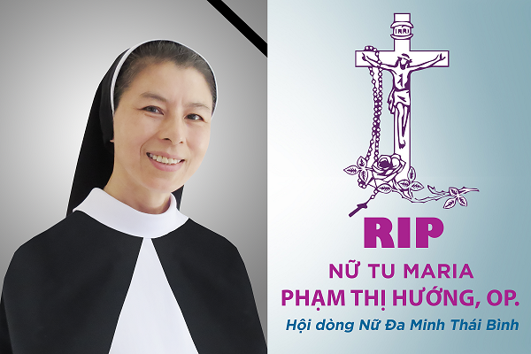 Cáo phó - Tiểu sử Nữ tu MARIA PHẠM THỊ HƯỚNG, OP - Hội Dòng Nữ Đa Minh Thái Bình