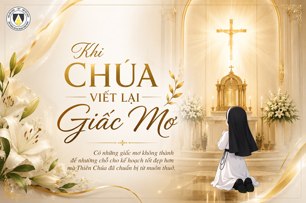 Khi Chúa viết lại Giấc Mơ