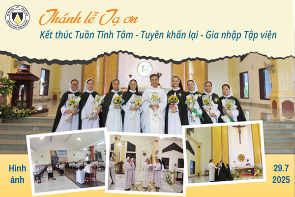 Hình ảnh: Thánh lễ Bế mạc Tuần Tĩnh tâm, Nghi thức gia nhập Tập viện và Tuyên lại Lời Khấn