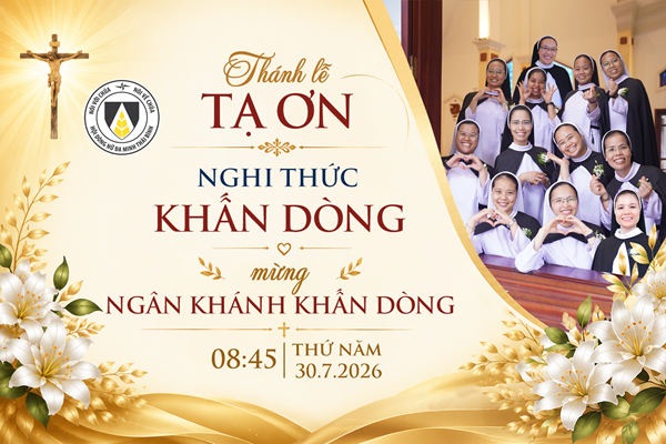Thánh lễ Tạ ơn, Nghi thức Khấn Dòng, Mừng Ngân Khánh Khấn Dòng năm 2026 | Dòng Nữ Đa Minh Thái Bình