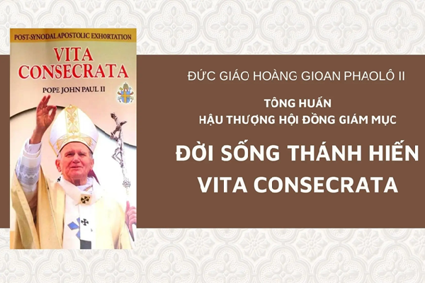 Tông huấn Đời sống Thánh hiến - Vita Consecrata